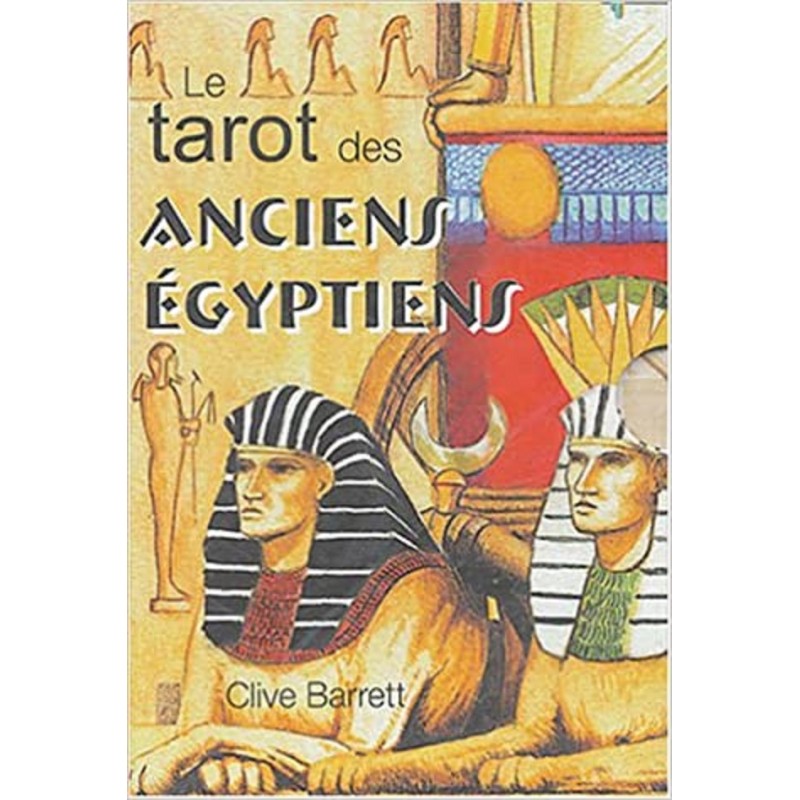 LE TAROT DES ANCIENS EGYPTIENS - CLIVE BARRETT