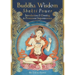 BUDDHA WISDOMN, SHAKTI POWER - LAURA SANTI