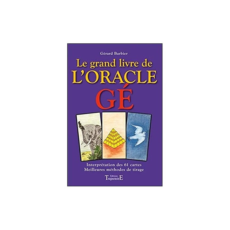 L'oracle Gé de Gérard Barbier - Grand Format - Livre - Decitre