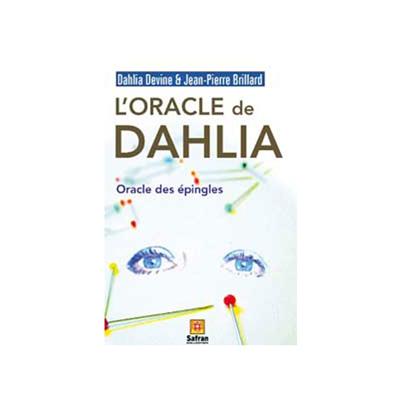 ORACLE DE MME DAHLIA ORACLE DES EPINGLES LE LIVRE