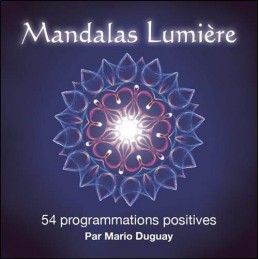 MANDALA LUMIERE - MARIO DUGUAY