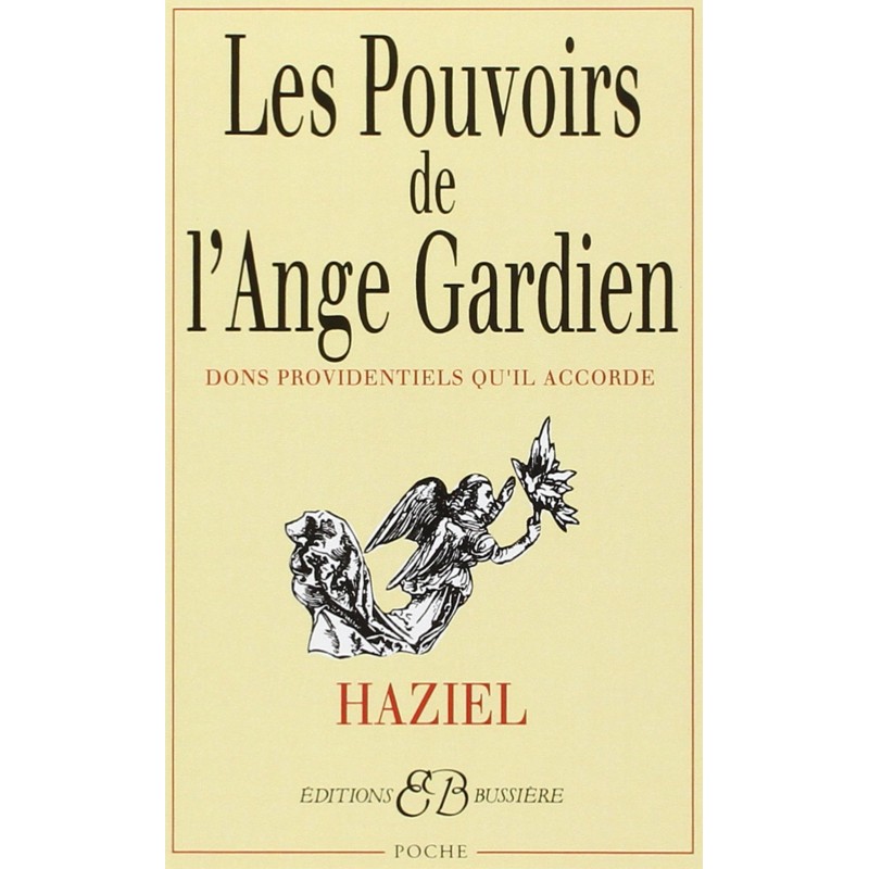 LES POUVOIRS DE L ANGE GARDIEN - HAZIEL