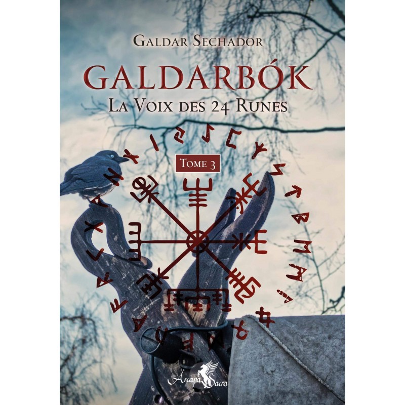GALDABORK LA VOIX DE 24 RUNES - T 3 - GALDAR SECHADOR