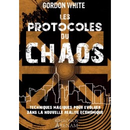 LES PROTOCOLES DE CHAOS - GORDON WHITE