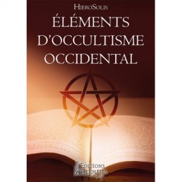 ELEMENTS D OCCULTISME OCCIDENTAL - HIEROSOLIS