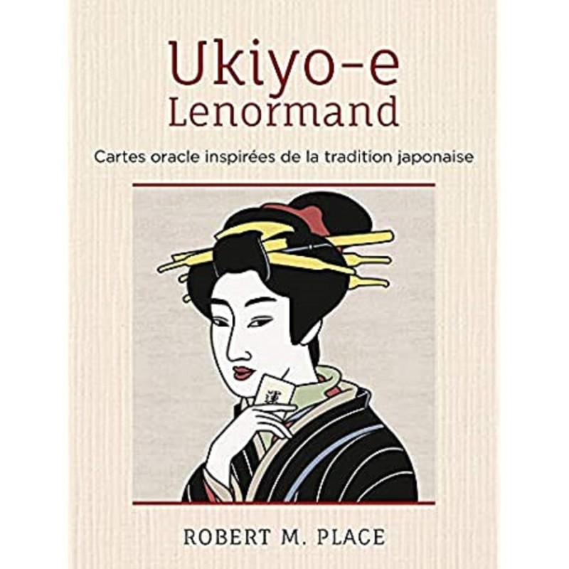 UKIYO E - LENORMAND - ROBERT M PLACE