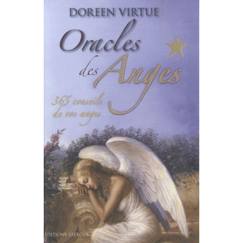 ORACLE DES ANGES, 365 CONSEILS DE VOS ANGES - DOREEN VIRTUE