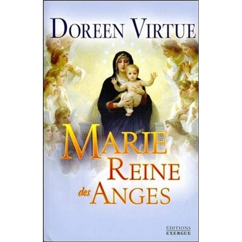 MARIE REINE DES ANGES - LIVRE - DOREEN VIRTUE