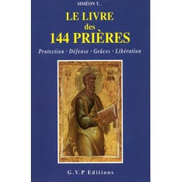 LE LIVRE DES 144 PRIERES -...