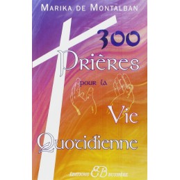 300 PRIERES POUR LA VIE...
