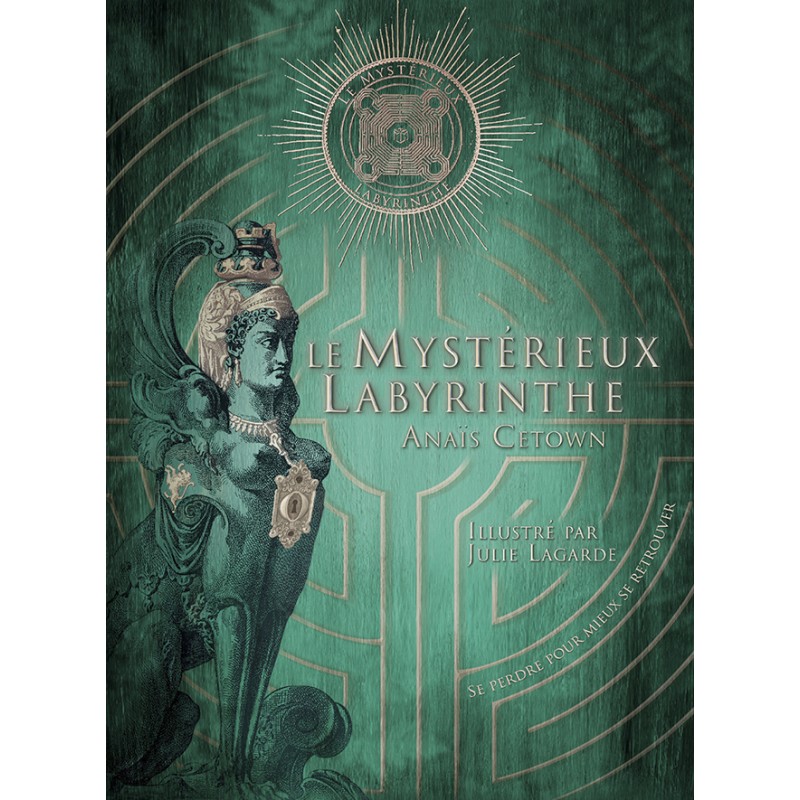 LE MYSTERIEUX LABYRINTHE - ANAIS CETOWN
