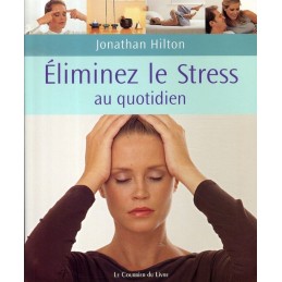 ELIMINEZ LE STRESS AU...