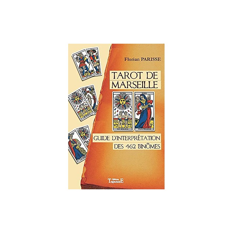 TAROT DE MARSEILLE - 462 BINOMES - FLORIAN PARISSE