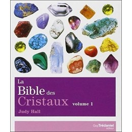 LA BIBLE DES CRISTAUX T1 -...