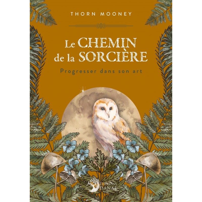 LE CHEMIN DE LA SORCIERE - THORN MOONEY