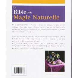 LA BIBLE DE LA MAGIE NATURELLE - ANN-MARIE GALLAGHER