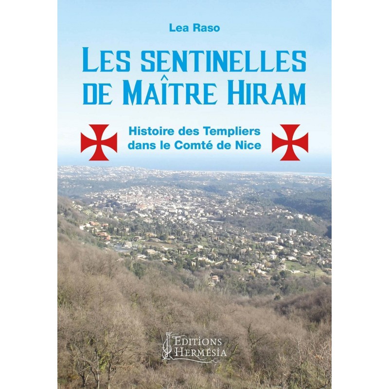 LES SENTINELLES DE MAITRE HIRAM