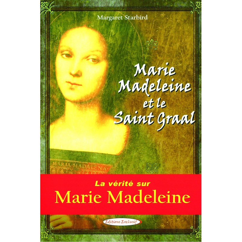 MARIE MADELAINE ET LE SAINT GRAAL - MARGARET STARBIRD
