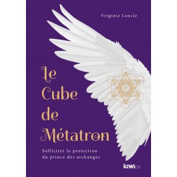 LE CUBE DE METATRON - VIRGINIE LONCLE
