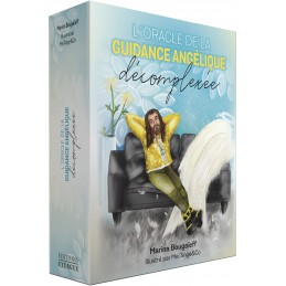 L ORACLE DE LA GUIDANCE ANGELIQUE DECOMPLEXEE - MARINA BOUGAIEFF