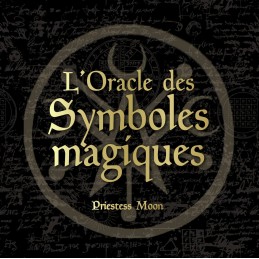 L ORACLE DES SYMBOLES MAGIQUES - PRIESTESS MOON