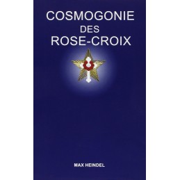 COSMOGONIE DES ROSE-CROIX -...