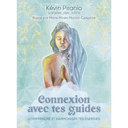 CONNEXION AVEC TES GUIDES - KEVIN PIRANIO