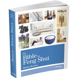 LA BIBLE DU FENG SHUI - SIMON BROWN