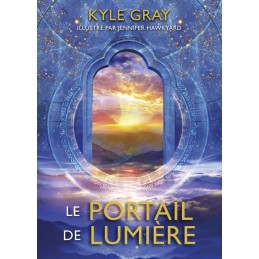 LE PORTAIL DE LUMIERE - KYLE GRAY