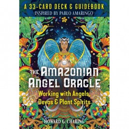 THE AMAZONIAN ANGEL ORACLE - HOWARD G CHARING