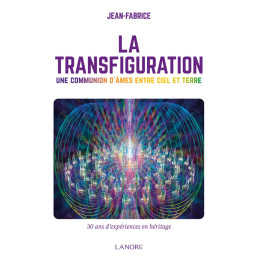 LA TRANSFIGURATION - JEAN FABRICE