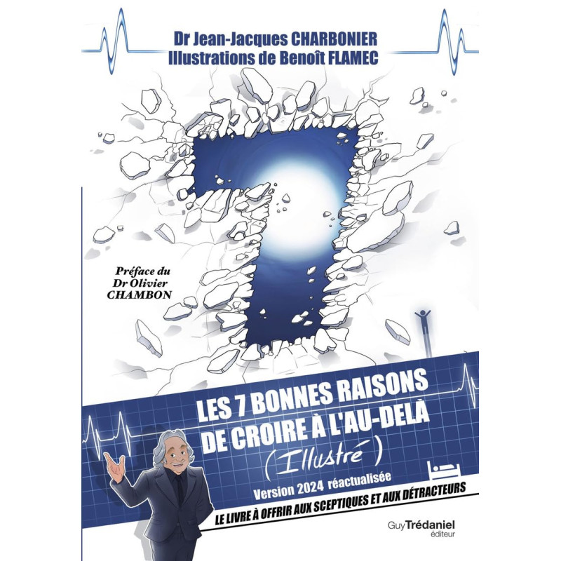 LES 7 BONNES RAISONS DE CROIRE EN L' AU DELA - JEAN JACQUES CHARBONIER