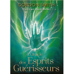 L ORACLE DES ESPRITS GUERISSEURS - GORDON SMITH