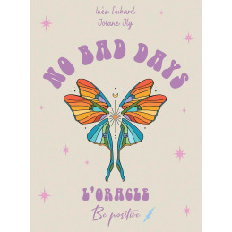 NO BAD DAYS - INES DUHARD - JOLANE JLY