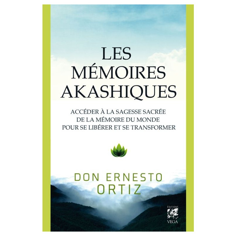 LES MEMOIRES AKASHIQUES - DON ERNESTO ORTIZ LES MEMOIRES AKASHIQUES - DON ERNESTO ORTIZ