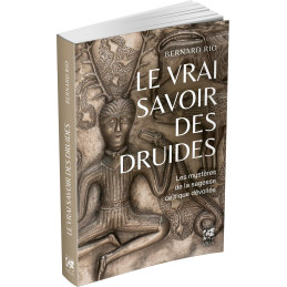 LE  VRAI SAVOIR DES DRUIDES...