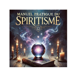 Manuel pratique du Spiritisme