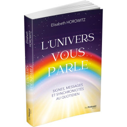 L'UNIVERS VOUS PARLE -...