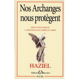 NOS ARCHANGES NOUS...