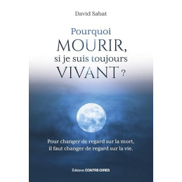 Pourquoi mourir, si je suis...