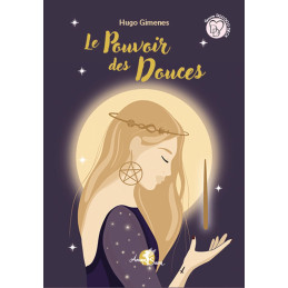 LE POUVOIR DES DOUCES -...