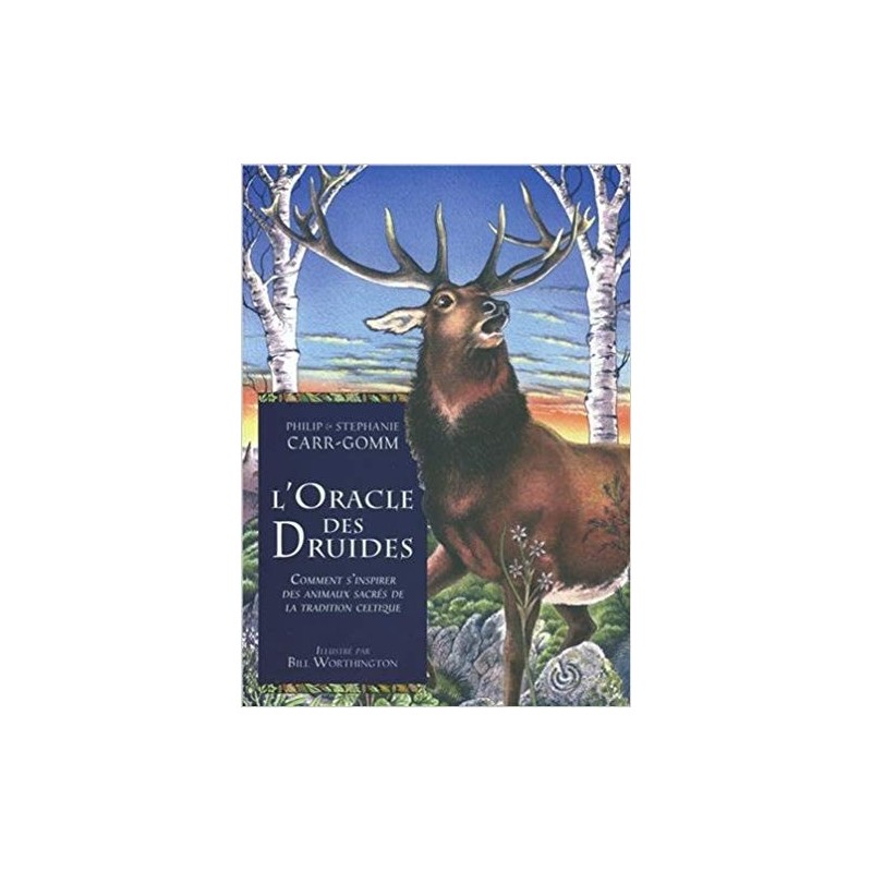 L'oracle des Druides - Comment s'inspirer des animaux sacrés de la tradition celtique - Coffret DE Philipp & Stéphanie Carr-Gomm